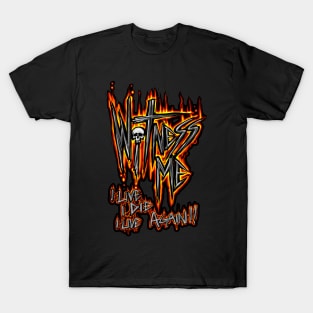 Witness Me T-Shirt